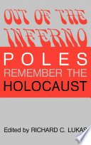 Out of the Inferno: Poles Remember the Holocaust Cover