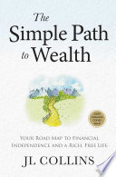 The Simple Path to Wealth (Revised & Expanded Edition) Cover