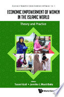 Economic Empowerment Of Women In The Islamic World: Theory And Practice