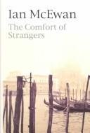 Cover of The Comfort of Strangers