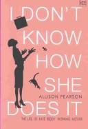 Cover of I don't know how she does it