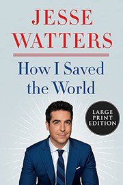 Cover of How I Saved the World