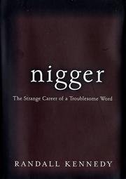 Cover of Nigger - The Strange Career of a Troublesome Word