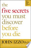 Cover of The Five Secrets You Must Discover Before You Die