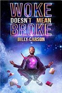 Cover of Woke Doesn't Mean Broke