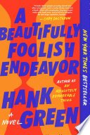 Cover of A Beautifully Foolish Endeavor