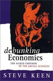 Cover of Debunking Neo-classical Economics