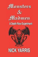 Cover of Monsters & Madmen: A Death Row Experiment