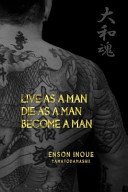 Cover of Live As a Man. Die As a Man. Become a Man.