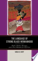 Cover of The Language of Strong Black Womanhood