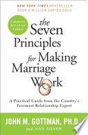Cover of The Seven Principles for Making Marriage Work