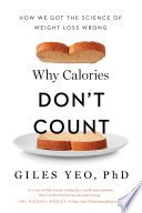 Cover of Why Calories Don't Count