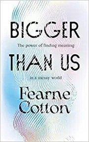 Cover of Bigger Than Us