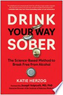 Cover of Drink Your Way Sober