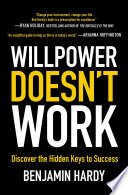 Cover of Willpower Doesn't Work