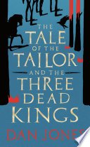 Cover of The Tale of the Tailor and the Three Dead Kings