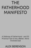 Cover of The Fatherhood Manifesto
