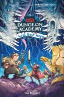 Cover of Dungeons & Dragons: Dungeon Academy: Last Best Hope