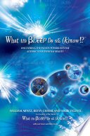 Cover of What the Bleep Do We Know!?TM