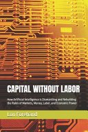 Cover of Capital Without Labor