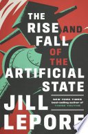 Cover of The Rise and Fall of the Artificial State