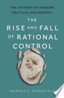 Cover of The Rise and Fall of Rational Control
