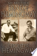 My Brother, Ernest Hemingway Cover