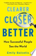 Cover of Clearer, Closer, Better