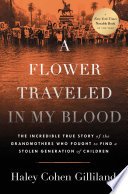 Cover of A Flower Traveled in My Blood
