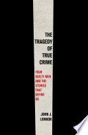 Cover of The Tragedy of True Crime