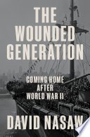 Cover of The Wounded Generation