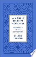 Cover of A Monk's Guide to Happiness