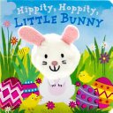 Cover of Hippity, Hoppity, Little Bunny