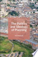 Cover of The Politics and Ideology of Planning