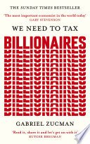Cover of We Need to Tax Billionaires