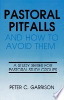 Cover of Pastoral Pitfalls and How to Avoid Them