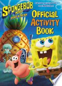 Cover of The SpongeBob Movie: Sponge on the Run: Official Activity Book (SpongeBob SquarePants)