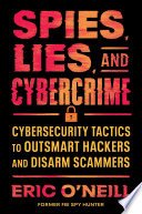 Cover of Spies, Lies, and Cybercrime