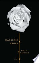 Cover of Marjorie Prime (TCG Edition)