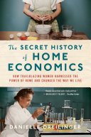 Cover of The Secret History of Home Economics