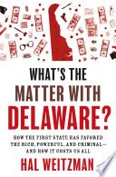 Cover of What’s the Matter with Delaware?