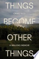 Cover of Things Become Other Things
