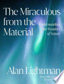Cover of The Miraculous from the Material