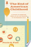 Cover of The End of American Childhood