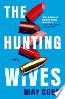 Cover of The Hunting Wives