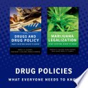 Cover of Drug Policy: What Everyone Needs to Know