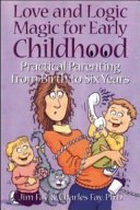 Cover of Love and Logic Magic for Early Childhood