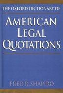 Cover of The Oxford Dictionary of American Legal Quotations
