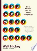 Cover of You Are What You Watch