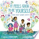 Cover of It Feels Good to Be Yourself